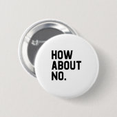 Wie geht es mit Nein? Button (Vorne & Hinten)