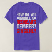 Wie geht man mit einem Redheadx27s Temper Gingerly T-Shirt (Design vorne)