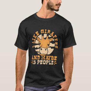 Wie Giraffen und vielleicht 3 Leute afrikanische G T-Shirt