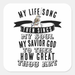 Wie groß du bist Hymnal Niedlich Bird Christlich Quadratischer Aufkleber