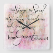 Wie großartig du bist quadratische wanduhr (Vorderseite)