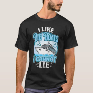 Wie große Boote und ich kann nicht reiten gehen S T-Shirt
