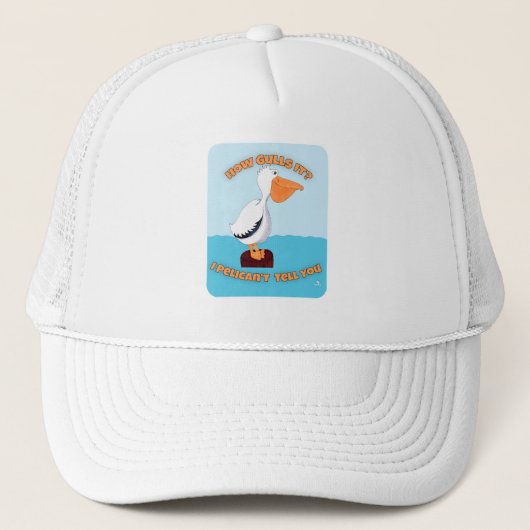 Wie Gulls it Pelican Cartoon Art Fun Truckerkappe (Vorderseite)