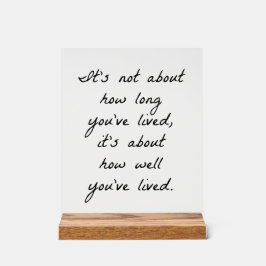 Wie gut du das Acrylzeichen gelebt hast Acrylschild