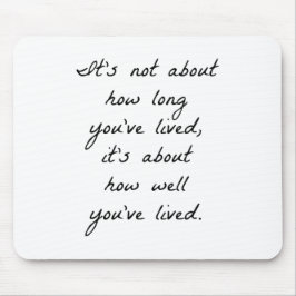 Wie gut du die Maus-Pad gelebt hast Mousepad