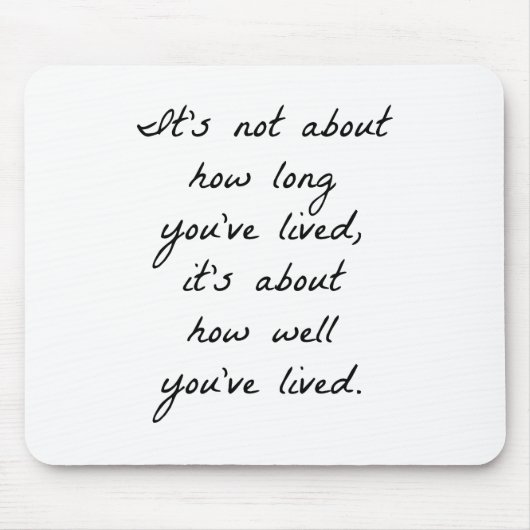 Wie gut du die Maus-Pad gelebt hast Mousepad (Vorne)