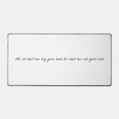 Wie gut du die Schreibtischmatte gelebt hast (Vorderseite)