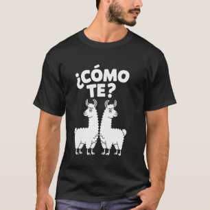 ¿Wie heißt du Lustiger spanischer Witz Llama Cinco T-Shirt