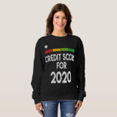 Wie hoch ist Ihr Credit Score 2020's Credit Score  Sweatshirt (Vorne ganz)