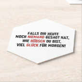 WIE HÜBSCH DU BIST UNTERSETZER (angewinkelt)