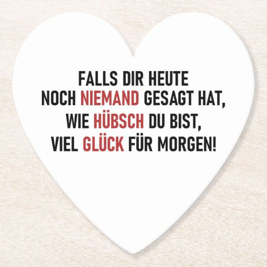 WIE HÜBSCH DU BIST UNTERSETZER (Vorderseite)