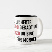 WIE HÜBSCH DU BIST ZWEIFARBIGE TASSE (VorderseiteRechts)