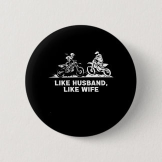 Wie Husband wie Ehefrau Motocross Dirt Bike Gesche Button