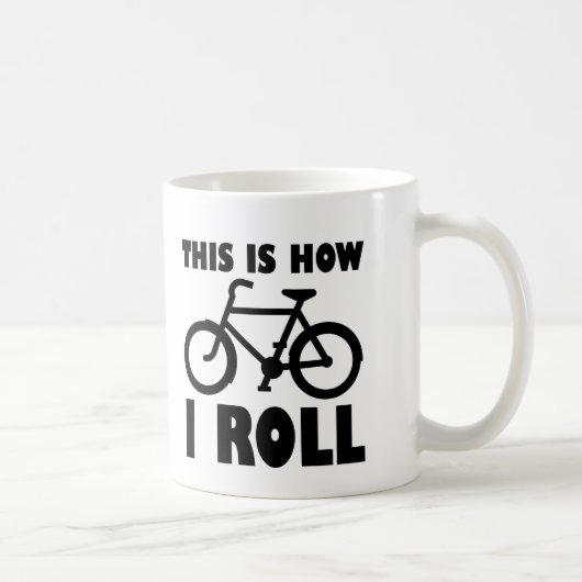 Wie ich Bike Roll Funny Mug Kaffeetasse (Rechts)