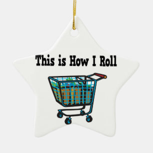 Wie ich Einkaufswagen rolle Keramik Ornament