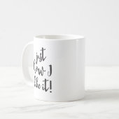"Wie ich es mag" lustig, handwerklich Kaffeetasse (Vorderseite Links)