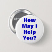 Wie ich kann, helfen Sie Ihnen Button (Vorne & Hinten)