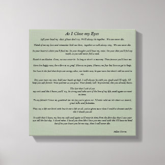 Wie ich meine Augen nah habe Leinwanddruck