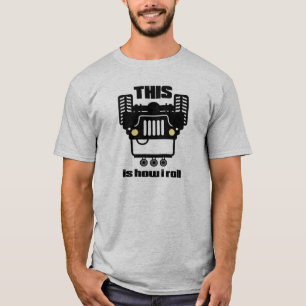 Wie ich rolle,   4x4 schaukeln nicht für den T-Shirt
