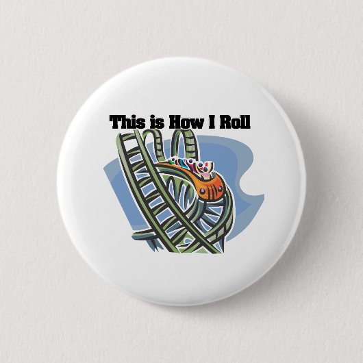 Wie ich rolle (Achterbahn) Button (Vorderseite)