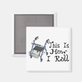 Wie ich Walker Roll Magnet (Vorderseite/Rückseite)