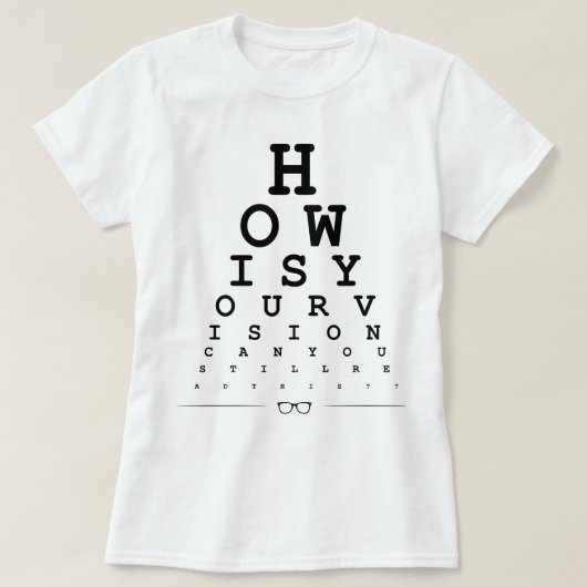 Wie Ihre Vision - Augendiagramm ist T-Shirt (Design vorne)