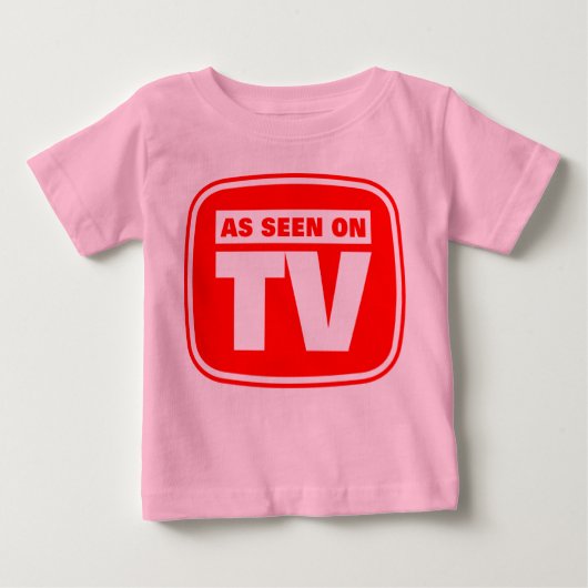 Wie im Fernsehen gesehen - individuell angepasst Baby T-shirt (Vorderseite)
