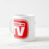 Wie im Fernsehen gesehen Kaffeetasse (Vorderseite Links)