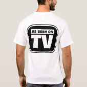Wie im Fernsehen gesehen - Schwarz und Weiß T-Shirt (Rückseite)
