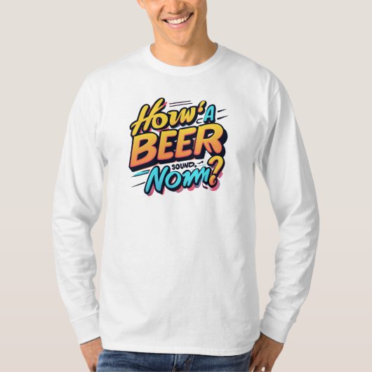 Wie ist das Bier? Norm? T-Shirt (Vorderseite)