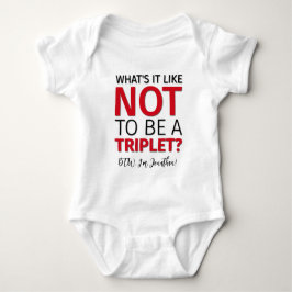 Wie ist es, NICHT TRIPLET zu sein? Personalisiert Baby Strampler