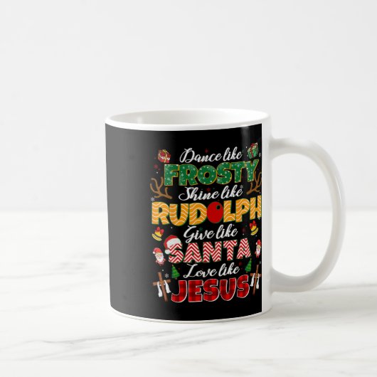 Wie Jesus Weihnachten Christliche religiöse Xma Kaffeetasse (Rechts)