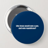 Wie Jesus würde Republikaner wählen Button (Vorne & Hinten)