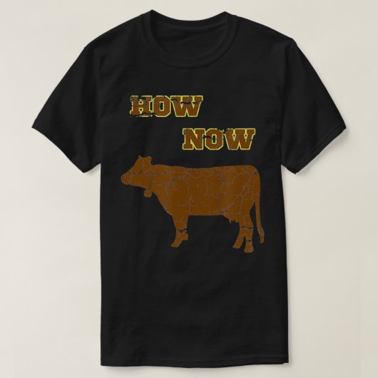 Wie jetzt Brown Kuh Funny Cattle Bovine Albern Puf T-Shirt (Design vorne)
