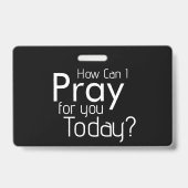 Wie kann ich für dich beten? Christlich Ausweis (Front)