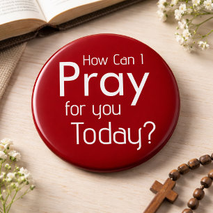 Wie kann ich für dich beten? Christlich Button