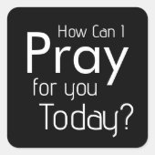 Wie kann ich für dich beten? Christliche Aufkleber (Vorderseite)