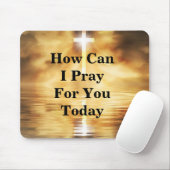 Wie kann ich heute für dich beten? mousepad (Mit Mouse)