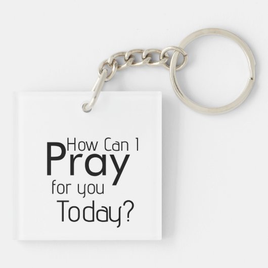 Wie kann ich heute für dich beten? schlüsselanhänger (Rückseite)