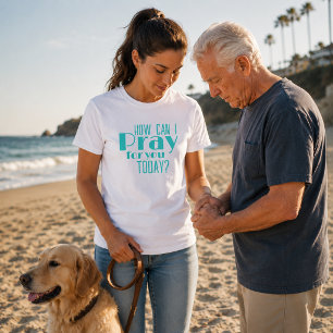 Wie kann ich heute für Sie beten Teal Blau Retro  T-Shirt