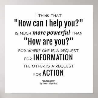 Wie kann ich Ihnen helfen - Zitat Poster