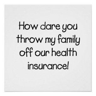 Wie kannst du es wagen, meine Familie von unserem  Poster