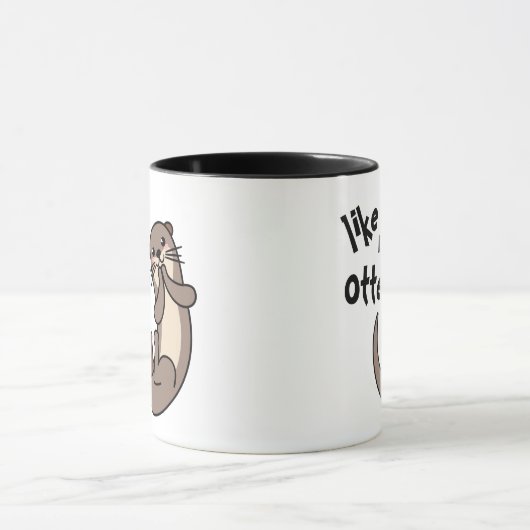 Wie kein Otter - Sei einzigartig! Tasse (Zentrum)