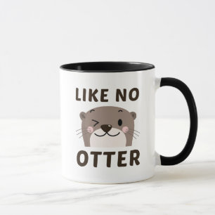 Wie kein Otter Tasse