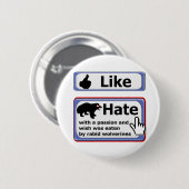 Wie Knopf Hass-Knopf Button (Vorne & Hinten)