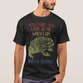 Wie können Sie mich ansehen, wenn ich mürrisch bin T-Shirt