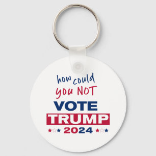 Wie konnten Sie TRUMP 2024 NICHT wählen? Schlüsselanhänger