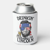 Wie Lincoln 4. Juli trinken für Männer Frauen Dosenkühler (Kanne Rückseite)