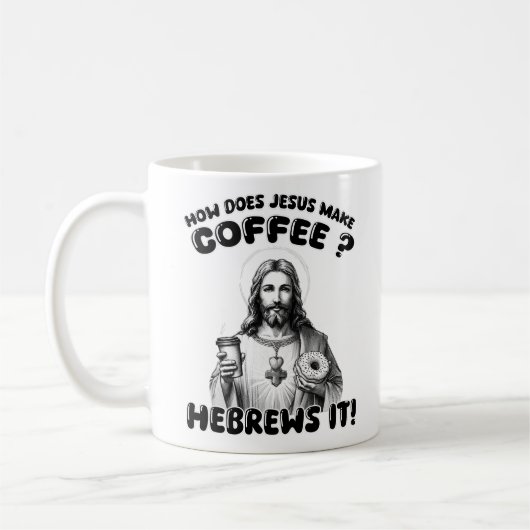 Wie macht Jesus Kaffee? Hebräisch Kaffeetasse (Links)