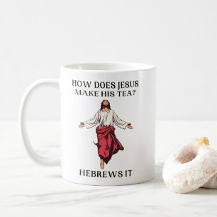 Wie macht Jesus seinen Tee hebräisch? Kaffeetasse
